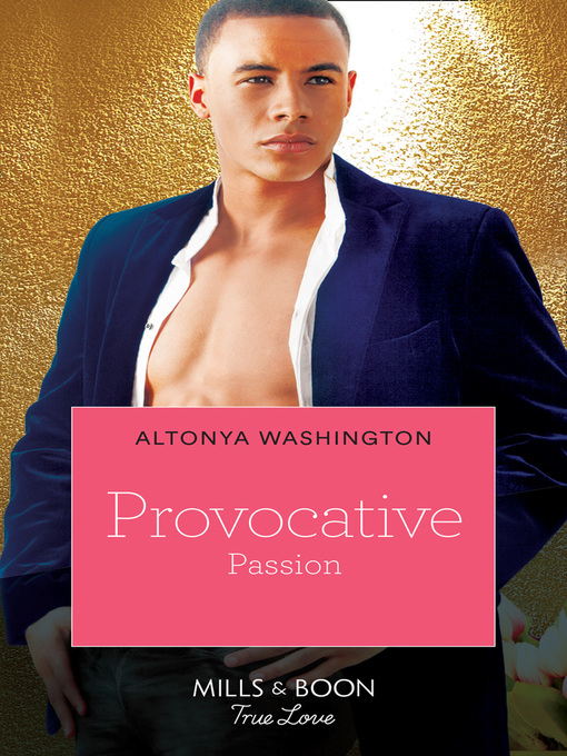 Title details for Provocative Passion by AlTonya Washington - Available